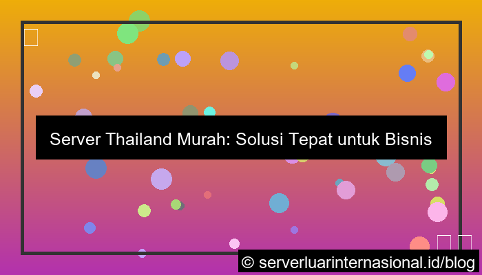 ilustrasi server thailand murah