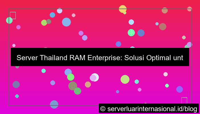 grafik server thailand ram enterprise