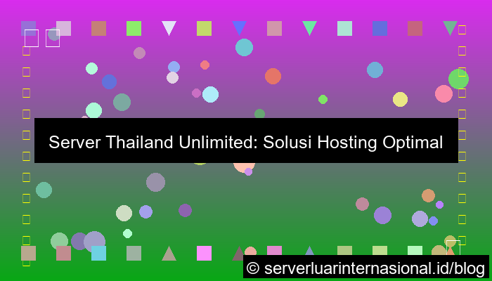 desain server thailand unlimited
