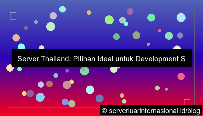ilustrasi server thailand untuk development server