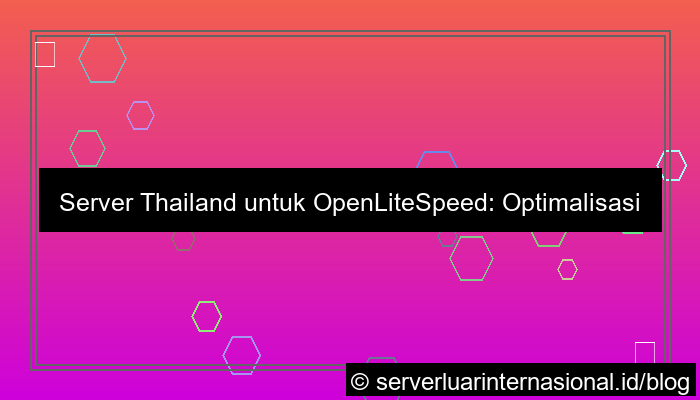 server thailand untuk openlitespeed