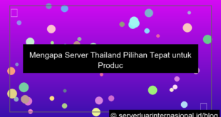 desain server thailand untuk production server
