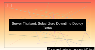 server thailand untuk zero downtime deploy