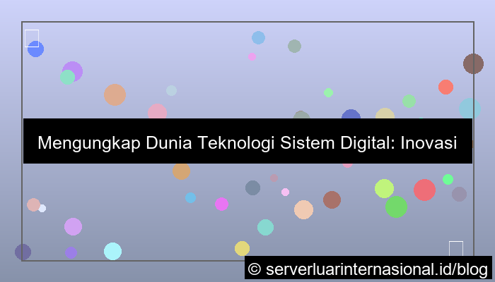 grafik teknologi sistem digital