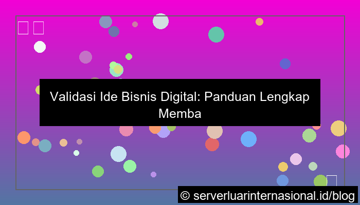 validasi ide bisnis digital