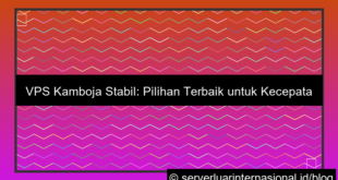 vps kamboja stabil