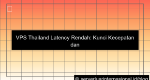 vps thailand latency rendah asean
