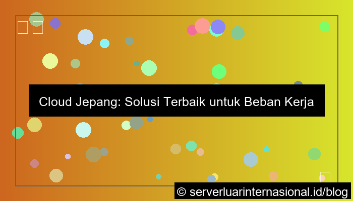 cloud jepang untuk load tinggi