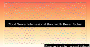 cloud server internasional bandwidth besar