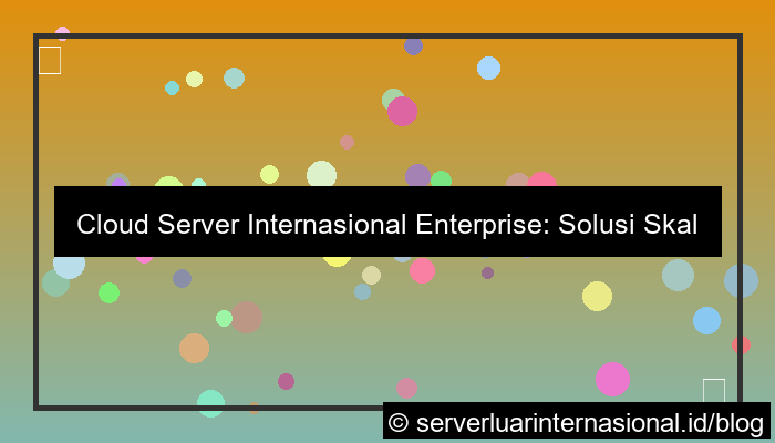 visual cloud server internasional enterprise