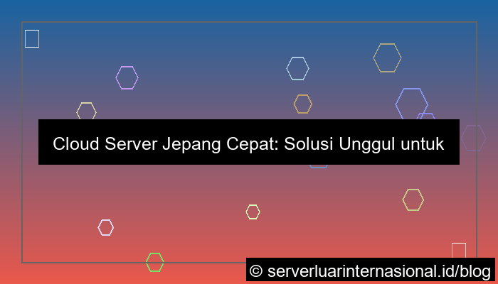cloud server jepang cepat