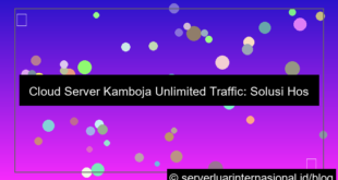 cloud server kamboja unlimited traffic