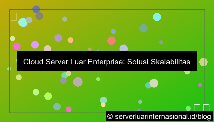 cloud server luar enterprise