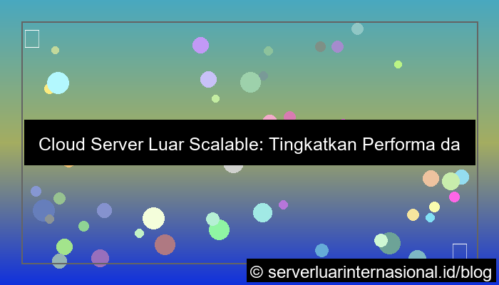 cloud server luar scalable