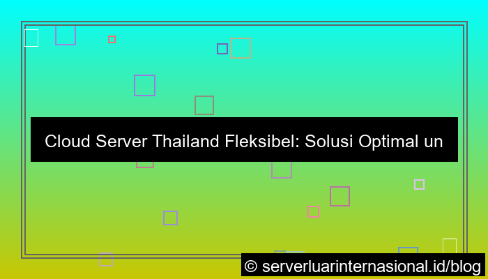 cloud server thailand fleksibel