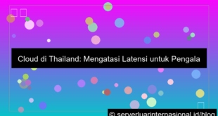 desain cloud thailand latency asean