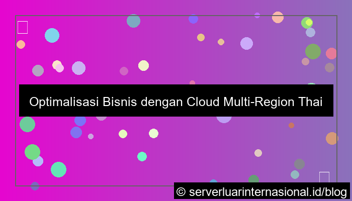 cloud thailand multi region