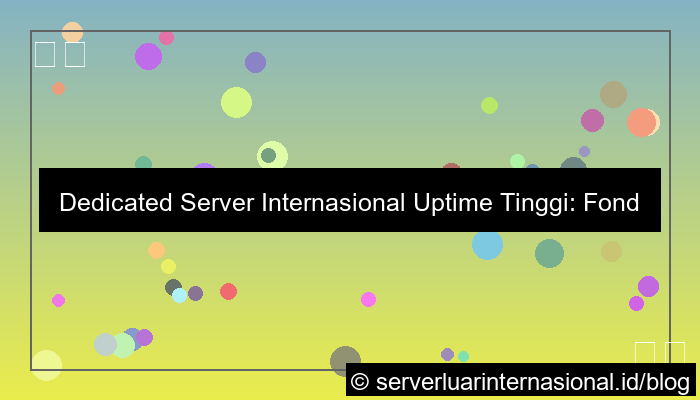dedicated server internasional uptime tinggi