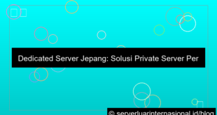 dedicated server jepang private server