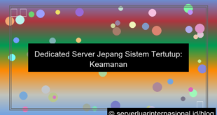 desain dedicated server jepang sistem tertutup