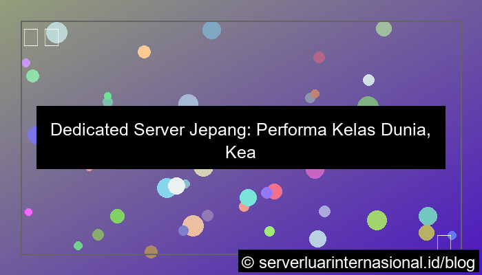 dedicated server jepang standar internasional