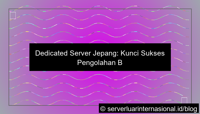 visual dedicated server jepang untuk big data