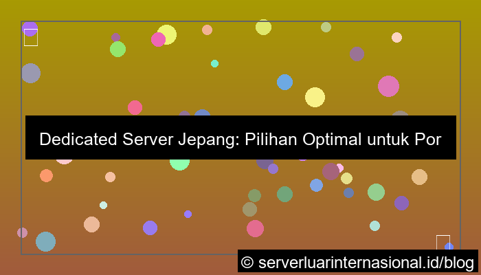 visual dedicated server jepang untuk portal berita