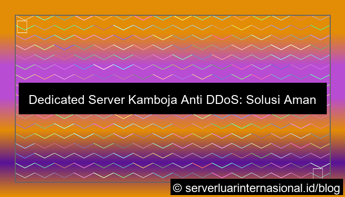 dedicated server kamboja anti ddos