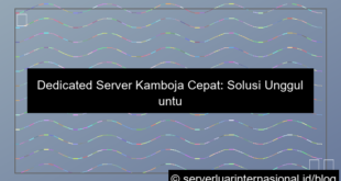 gambar dedicated server kamboja cepat