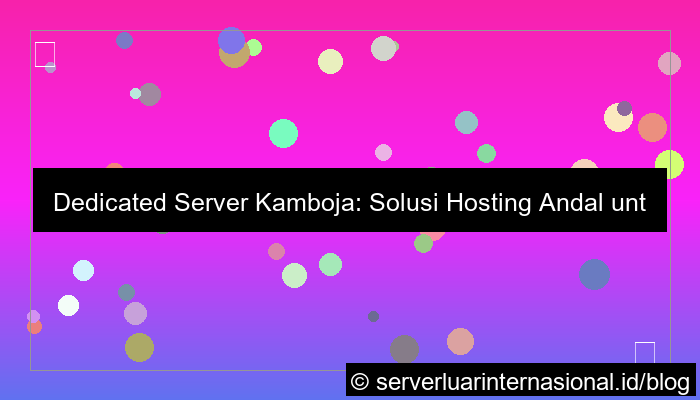 dedicated server kamboja