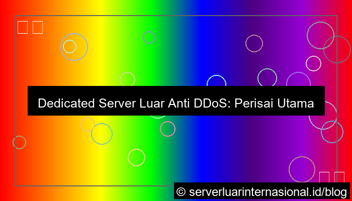 visual dedicated server luar anti ddos