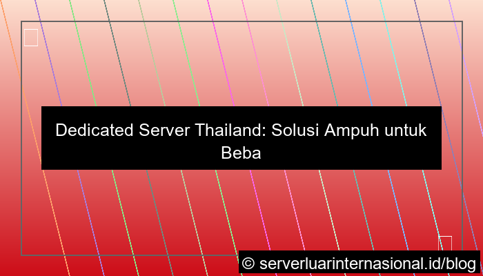 desain dedicated server thailand high workload