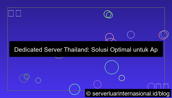 ilustrasi dedicated server thailand untuk aplikasi berat