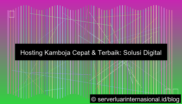 hosting kamboja cepat