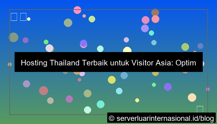 visual hosting thailand untuk visitor asia