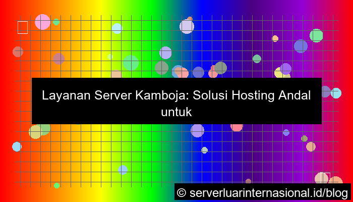 layanan server kamboja