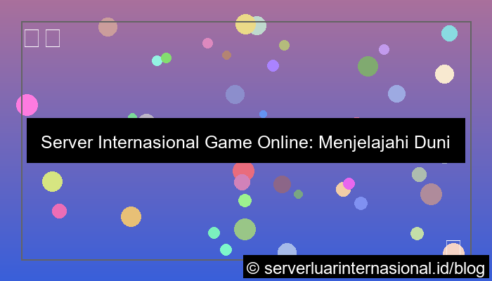 server internasional game online