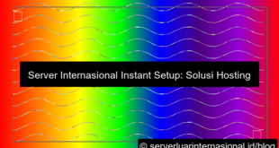 desain server internasional instant setup
