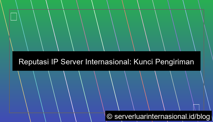 server internasional ip reputation