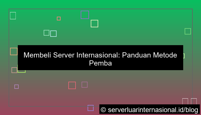 server internasional metode bayar global