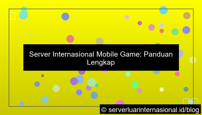 visual server internasional mobile game