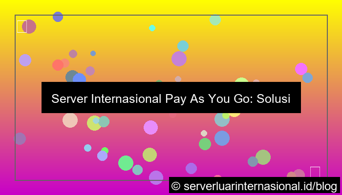 server internasional pay as you go