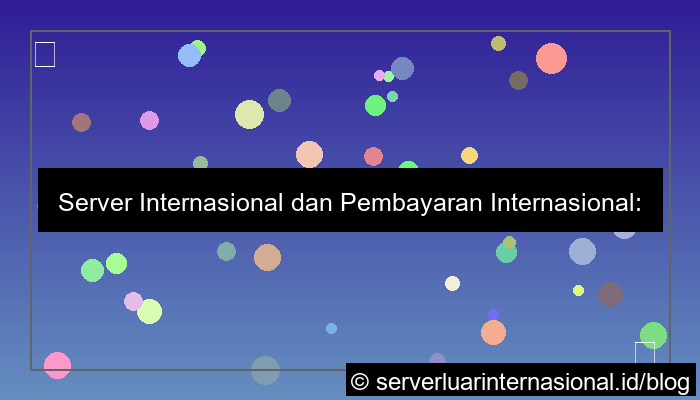 ilustrasi server internasional pembayaran internasional