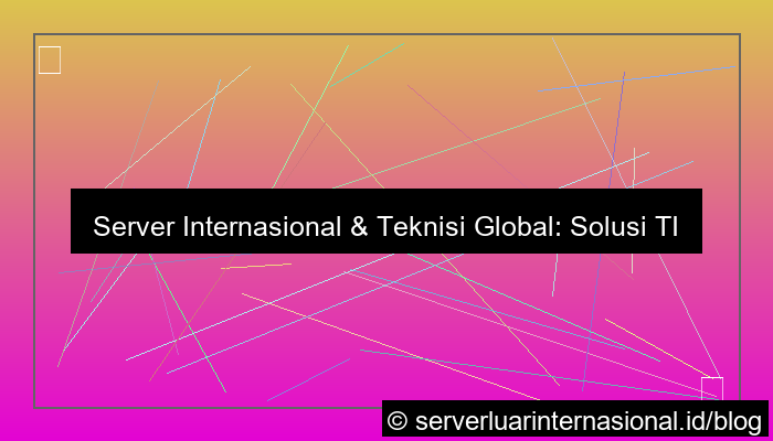 grafik server internasional teknisi global