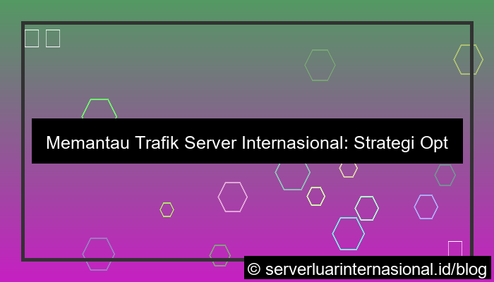 server internasional traffic monitoring