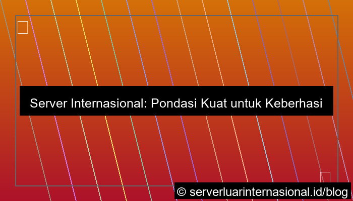 server internasional untuk distributed cloud