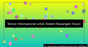 desain server internasional untuk financial system