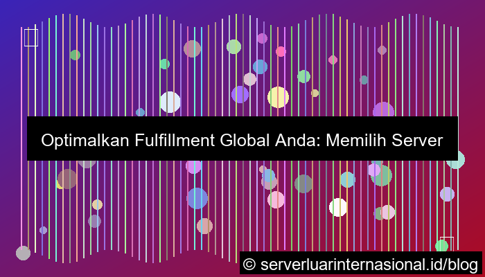 server internasional untuk fulfillment system