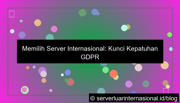 ilustrasi server internasional untuk gdpr compliance