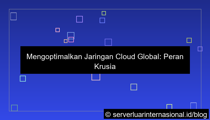 server internasional untuk global cloud network
